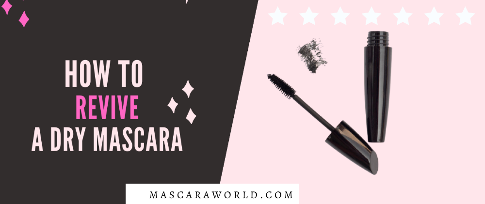 How to revive dry mascara